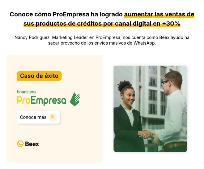 Conoce cómo ProEmpresa ha logrado aumentar las ventas de sus productos de créditos por canal digital en +30%