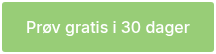 Prøv gratis i 30 dager