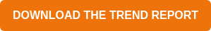 DOWNLOAD THE TREND REPORT