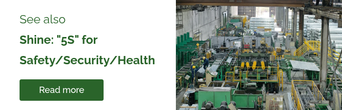 See also Shine: "5S" for Safety/Security/Health  