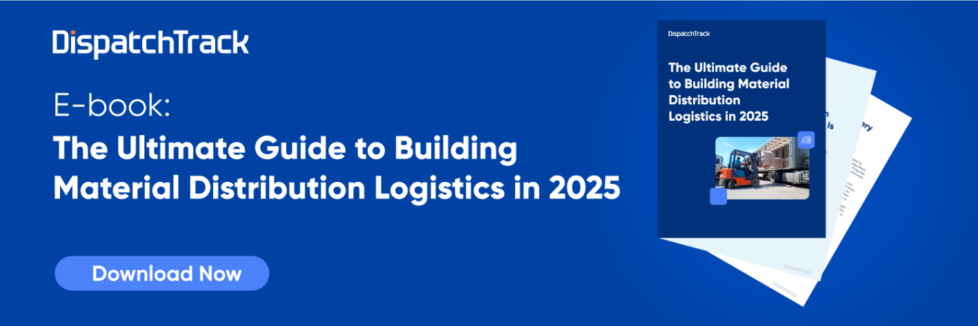 E-book: The Ultimate Guide to Building Material Distribution Logistics in 2025