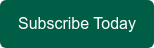 Subscribe Today