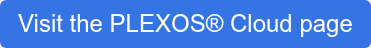 Visit the PLEXOS Cloud page