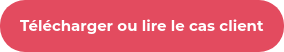 Télécharger ou lire le cas client