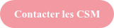 Contacter les CSM