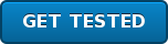 GET TESTED