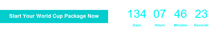 <p>Start Your World Cup Package Now</p>