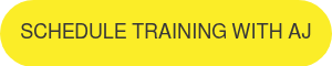SCHEDULE TRAINING WITH AJ