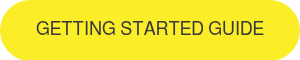 GETTING STARTED GUIDE