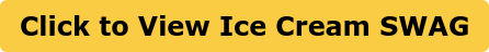 Click to View Ice Cream SWAG