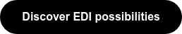    Discover EDI possibilities   