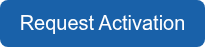 Request Activation