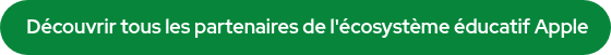 &nbsp;Découvrir tous les partenaires de l'écosystème éducatif Apple