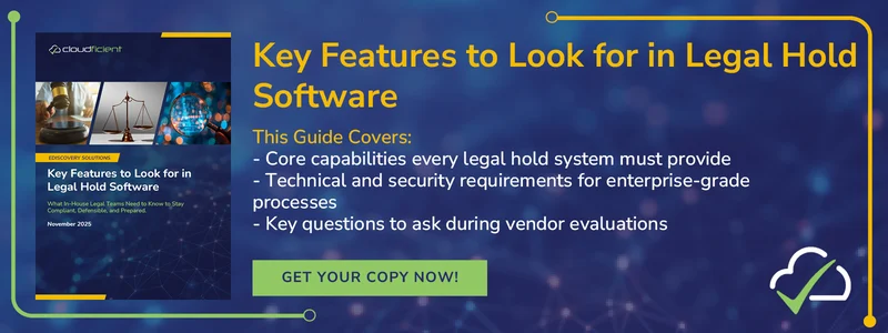 Key Features of Legal Hold Landscape CTA