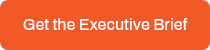 Get the Executive Brief