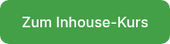 Zum Inhouse-Kurs