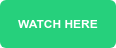 WATCH HERE