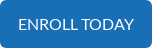ENROLL TODAY