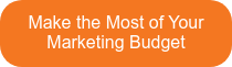 Make the Most of Your Marketing Budget