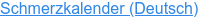 Schmerzkalender (Deutsch)