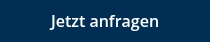 Jetzt anfragen