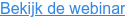 Bekijk de webinar