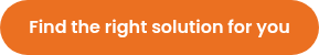 Find the right solution for you