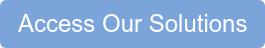 Access Our Solutions