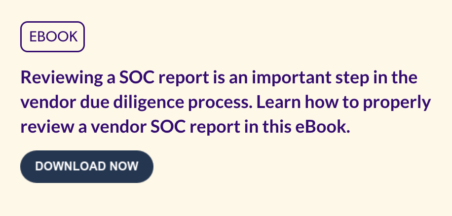 6 Tips to Understanding a Vendor SOC Report