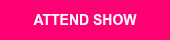 ATTEND SHOW