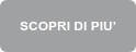 SCOPRI DI PIU’