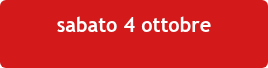 sabato 4 ottobre  &nbsp;