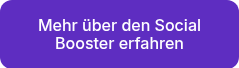 Mehr über den Social Booster erfahren