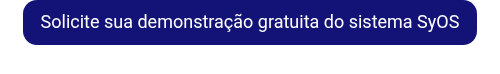 Solicite sua demonstração gratuita do sistema SyOS 