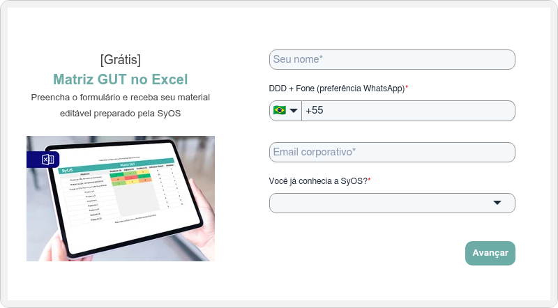 [Grátis] Matriz GUT no Excel Preencha o formulário e receba seu material editável preparado pela SyOS  
