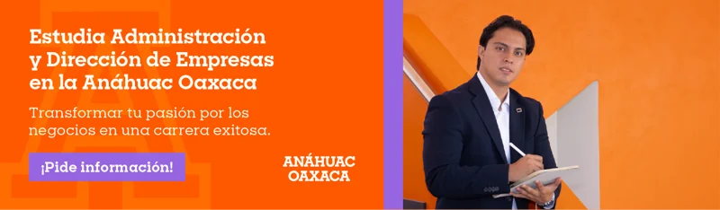 Banner de la Universidad Anáhuac Oaxaca que muestra a un estudiante de traje tomando notas, invitando a estudiar la licenciatura en Administración y Dirección de Empresas para transformar la pasión por los negocios en una carrera exitosa.