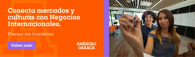 Banner de la Anáhuac Oaxaca que muestra a una estudiante escribiendo sobre un cristal, invitando a conectar mercados y culturas para pensar sin fronteras.