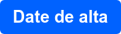 Date de alta