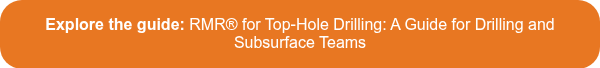<strong>Explore the guide: </strong>RMR® for Top-Hole Drilling: A Guide for Drilling and Subsurface Teams
