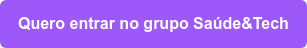 Quero entrar no grupo Saúde&Tech