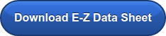 Download E-Z Data Sheet