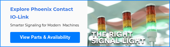 Explore Phoenix Contact&nbsp; IO-Link Smarter Signaling for Modern&nbsp; Machines &nbsp;