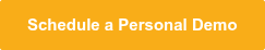 Schedule a Personal Demo