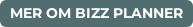MER OM BIZZ PLANNER
