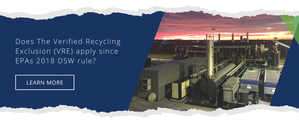 Does The Verified Recycling Exclusion (VRE) apply since EPAs 2018 DSW rule?