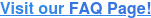 Visit our FAQ Page!