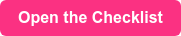 Open the Checklist