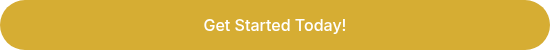 <p>Get Started Today!</p>