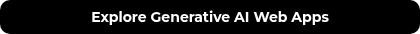Explore Generative AI Web Apps