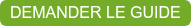 DEMANDER LE GUIDE